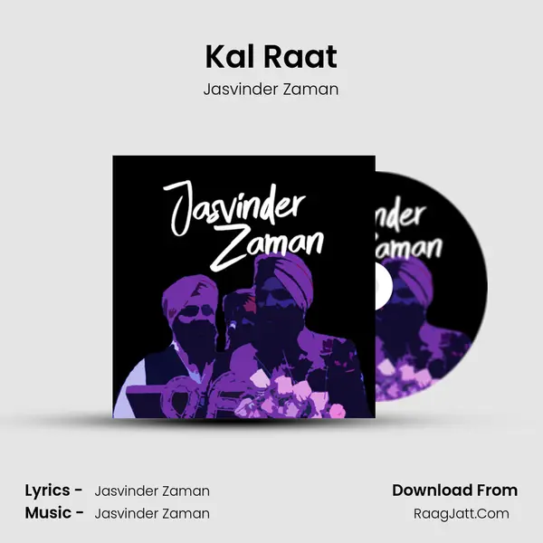 Kal Raat mp3 song