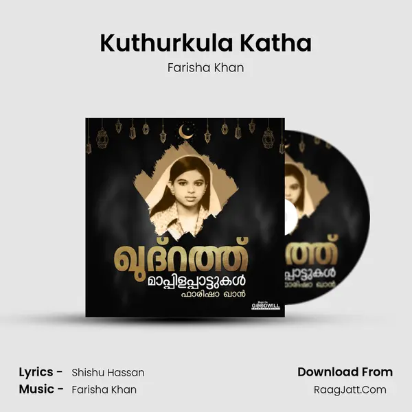 Kuthurkula Katha MP3 Song by Farisha Khan Cover