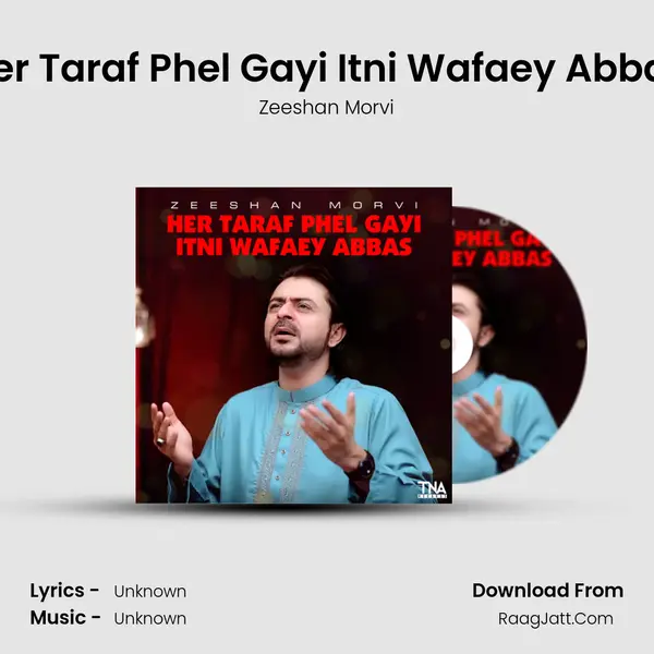 Her Taraf Phel Gayi Itni Wafaey Abbas MP3 Song by Zeeshan Morvi Cover