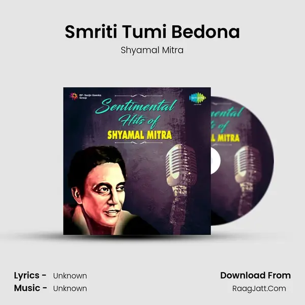Smriti Tumi Bedona MP3 Song by Shyamal Mitra Cover