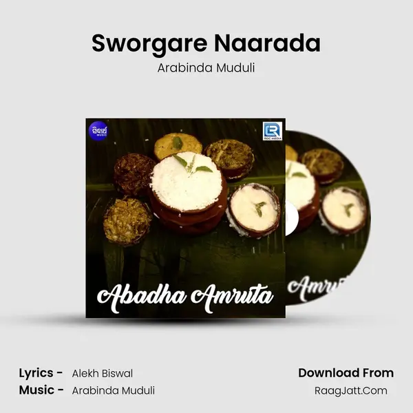 Sworgare Naarada MP3 Song by Arabinda Muduli Cover