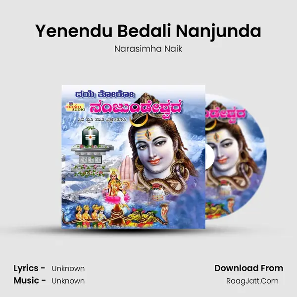 Yenendu Bedali Nanjunda MP3 Song by Narasimha Naik Cover