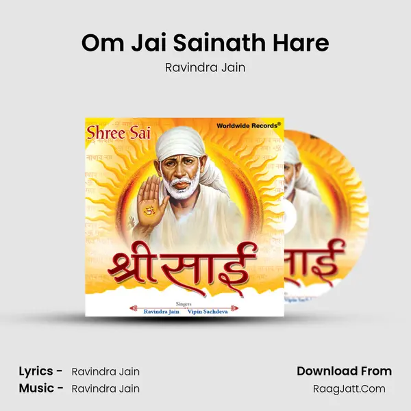 Om Jai Sainath Hare MP3 Song by Ravindra Jain Cover