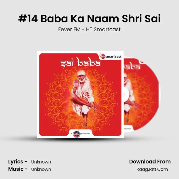#14 Baba Ka Naam Shri Sai MP3 Song by Fever FM - HT Smartcast Cover