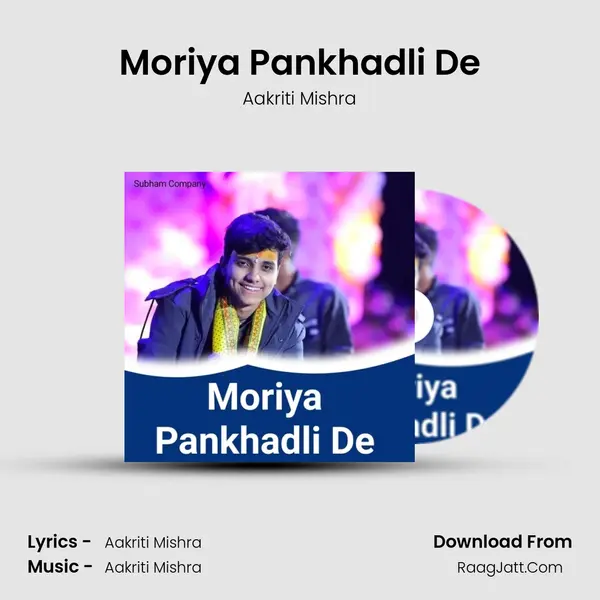 Moriya Pankhadli De MP3 Song by Aakriti Mishra Cover