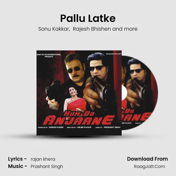 Pallu Latke MP3 Song by Sonu Kakkar Cover
