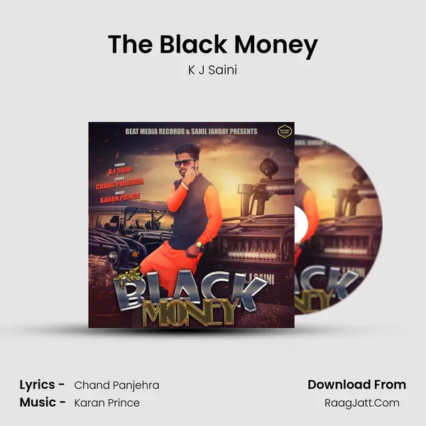 The Black Money - K J Saini