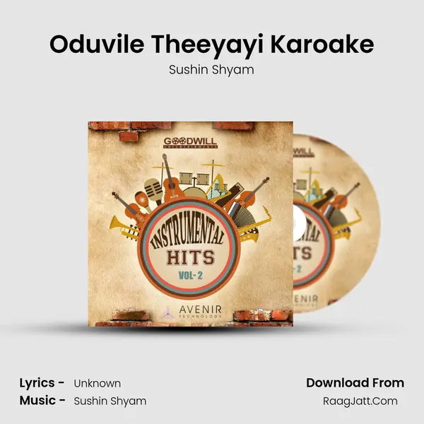 Oduvile Theeyayi Karoake MP3 Song by Sushin Shyam Cover