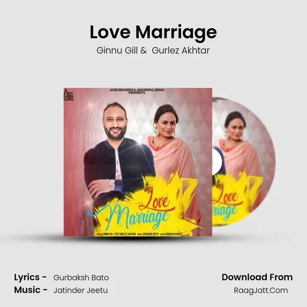 Love Marriage MP3 Song by Ginnu Gill Cover