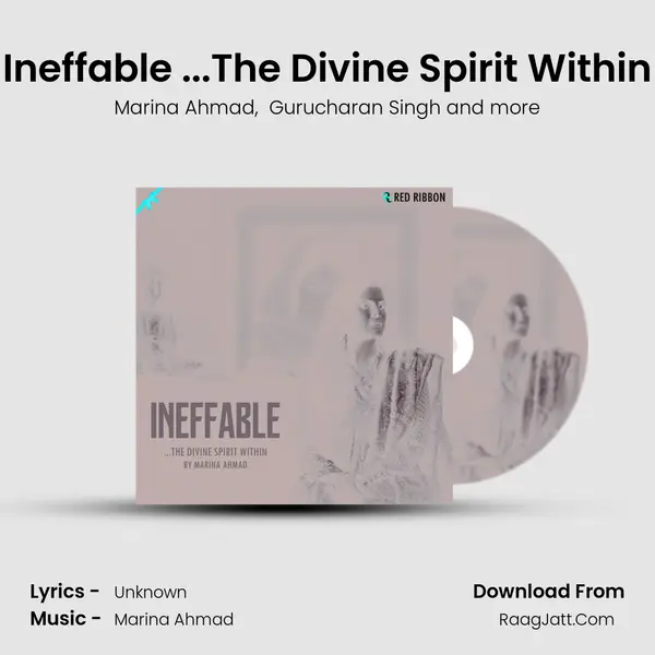 Ineffable ...The Divine Spirit Within MP3 Song by Marina Ahmad Cover