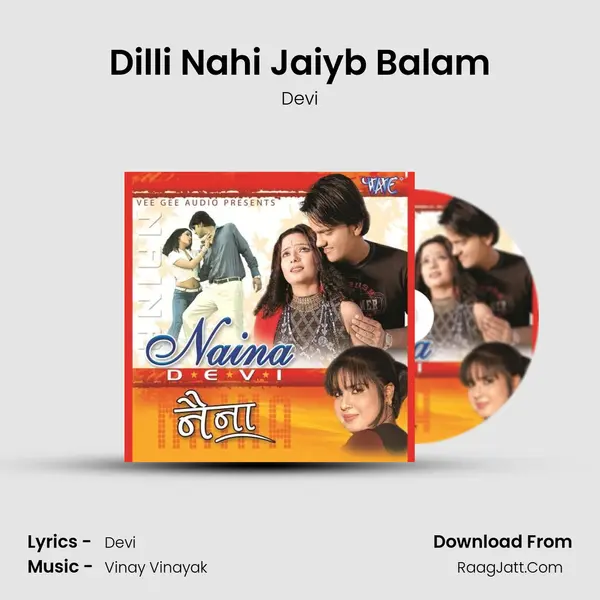 Dilli Nahi Jaiyb Balam MP3 Song by Devi Cover
