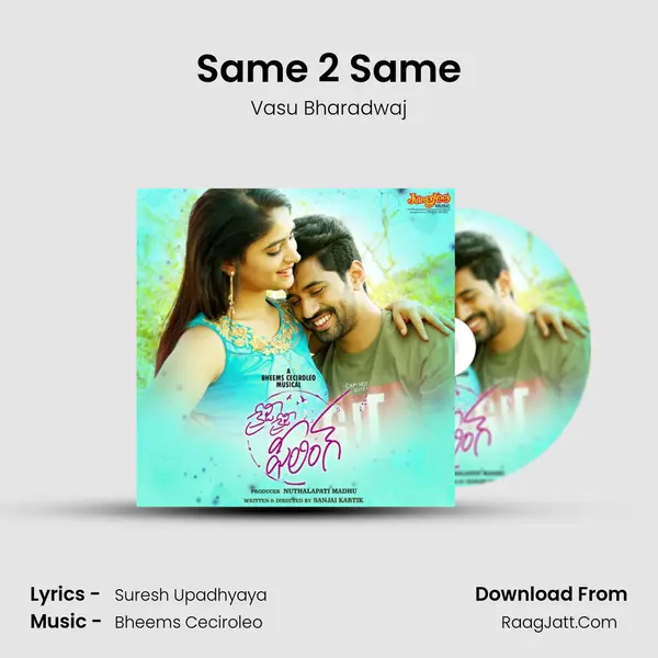 Same 2 Same MP3 Song by Vasu Bharadwaj Cover