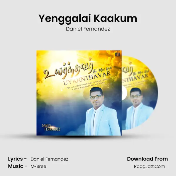 Yenggalai Kaakum MP3 Song by Daniel Fernandez Cover