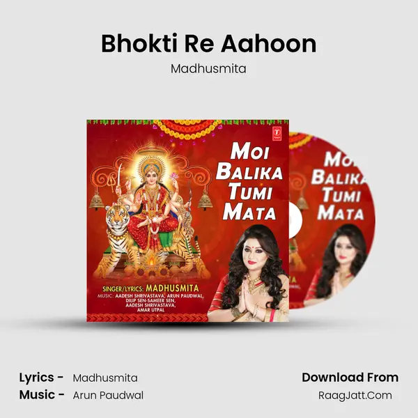 Bhokti Re Aahoon MP3 Song by Madhusmita Cover