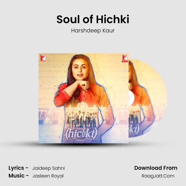 Soul of Hichki MP3 Song by Harshdeep Kaur Cover