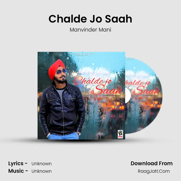 Chalde Jo Saah - Manvinder Mani