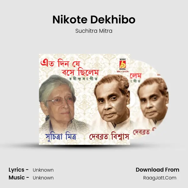 Nikote Dekhibo MP3 Song by Suchitra Mitra Cover