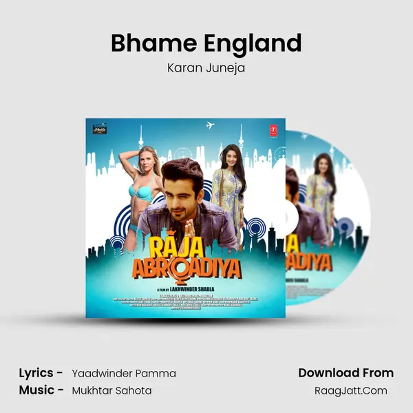 Bhame England MP3 Song by Karan Juneja Cover
