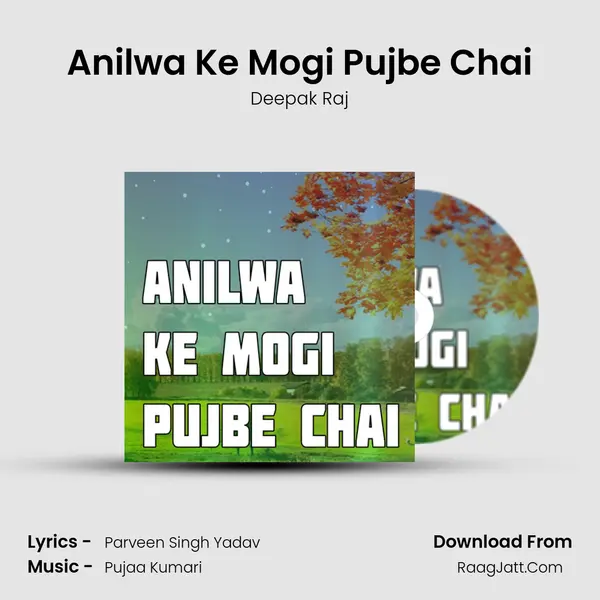 Anilwa Ke Mogi Pujbe Chai Cover