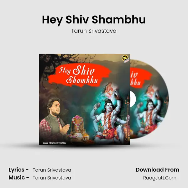 Hey Shiv Shambhu MP3 Song by Tarun Srivastava Cover