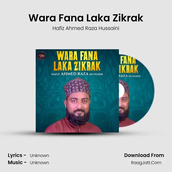 Wara Fana Laka Zikrak - Single - Hafiz Ahmed Raza Hussaini