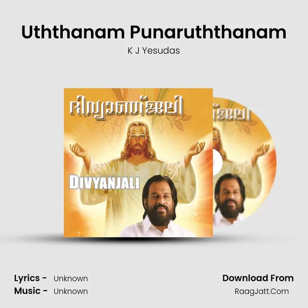 Uththanam Punaruththanam MP3 Song by K J Yesudas Cover