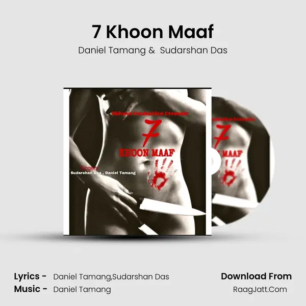 7 Khoon Maaf MP3 Song by Daniel Tamang Cover