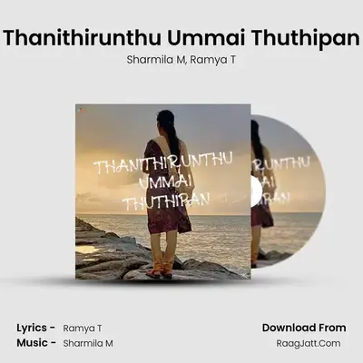 Thanithirunthu Ummai Thuthipan - 
