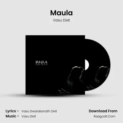 Maula mp3 song