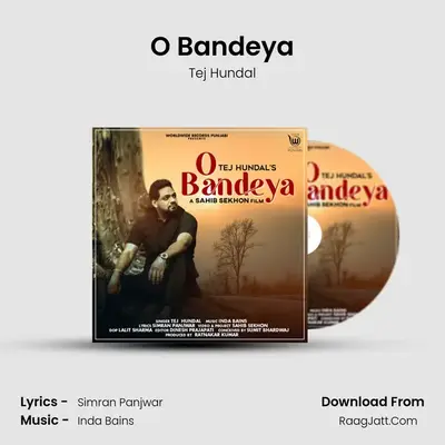 O Bandeya MP3 Song by Tej Hundal Cover