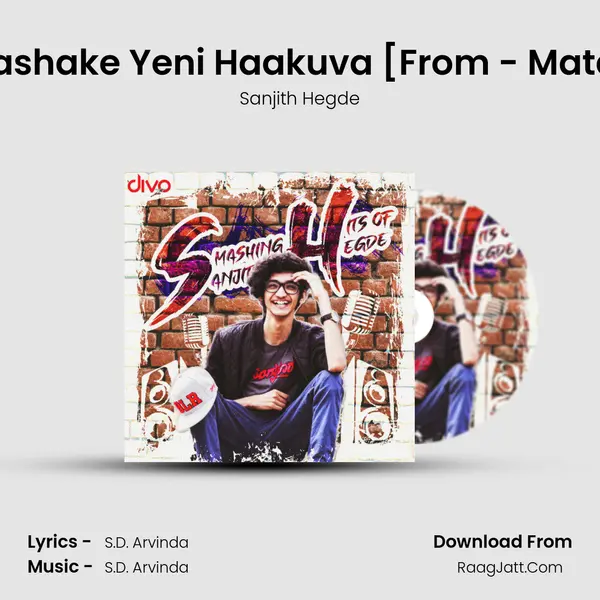 Aakaashake Yeni Haakuva [From - Mataash] MP3 Song by Sanjith Hegde Cover
