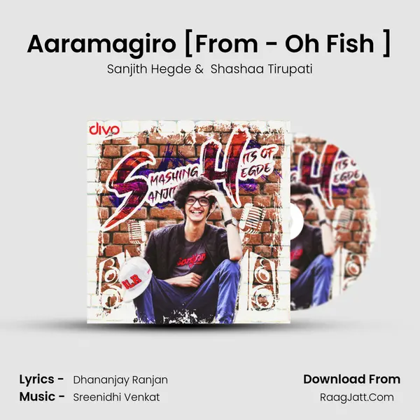 Aaramagiro [From - Oh Fish (Kannada)] MP3 Song by Sanjith Hegde Cover