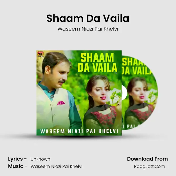 Shaam Da Vaila MP3 Song by Waseem Niazi Pai Khelvi Cover