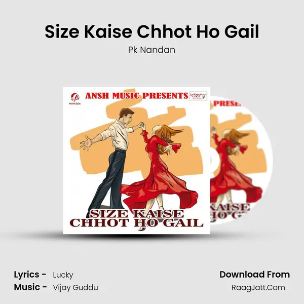 Size Kaise Chhot Ho Gail MP3 Song by Pk Nandan Cover