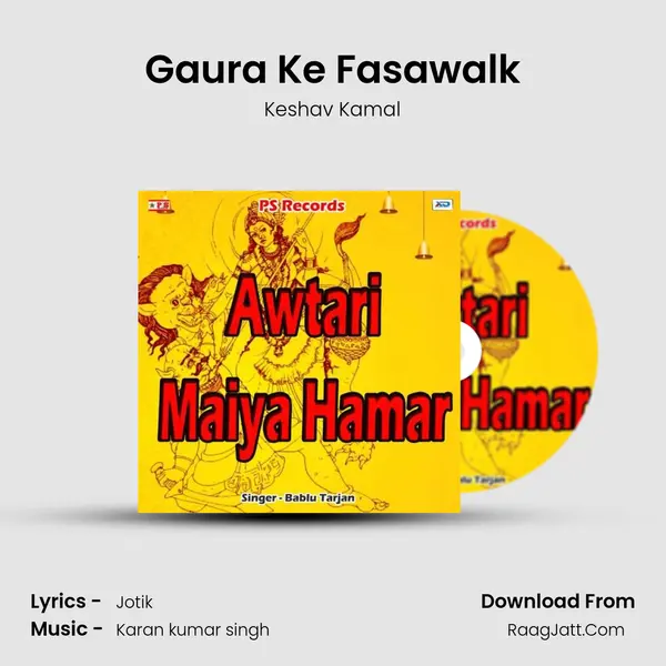 Gaura Ke Fasawalk MP3 Song by Keshav Kamal Cover