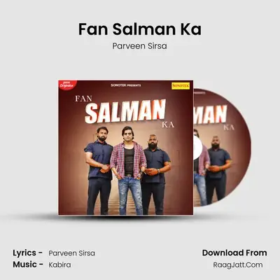 Fan Salman Ka MP3 Song by Parveen Sirsa Cover