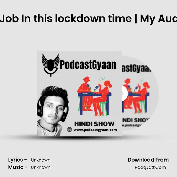 How did I Get Job In this lockdown time | My Audio Experience MP3 Song by  Cover