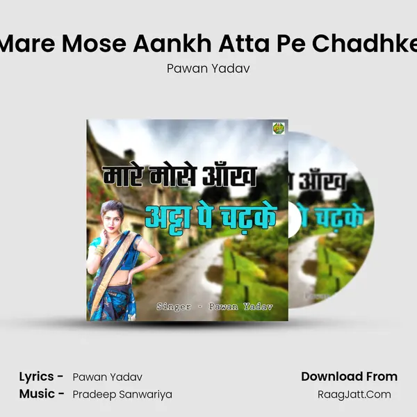 Mare Mose Aankh Atta Pe Chadhke Cover