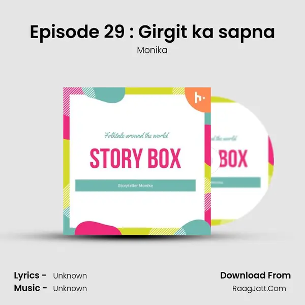Episode 29 : Girgit ka sapna MP3 Song by Monika Cover