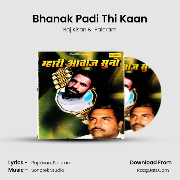 Bhanak Padi Thi Kaan MP3 Song by Raj Kisan Cover
