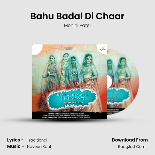 Bahu Badal Di Chaar - Mohini Patel