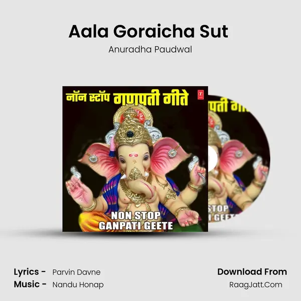 Aala Goraicha Sut (From 