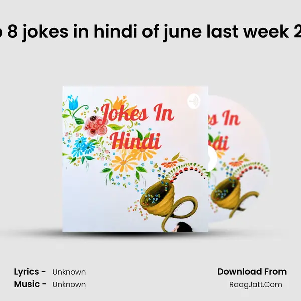 Top 8 jokes in hindi of june last week 2021 MP3 Song by  Cover