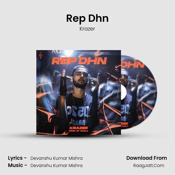 Rep Dhn MP3 Song by Krazer Cover