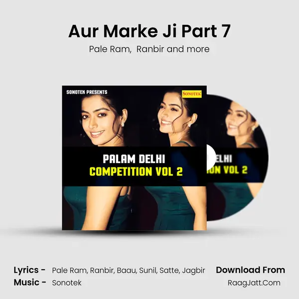 Aur Marke Ji Part 7 MP3 Song by Pale Ram Cover