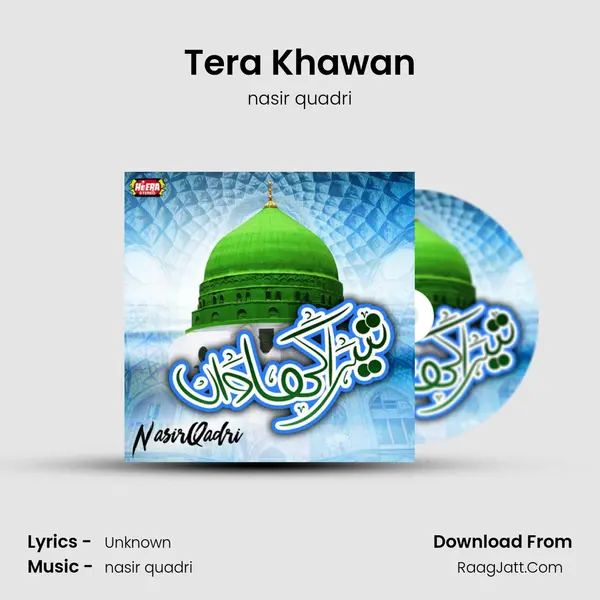 Tera Khawan MP3 Song by nasir quadri Cover