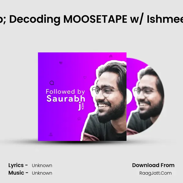 Libra-L Talks & Decoding MOOSETAPE w/ Ishmeet Kaur Ramgadiya MP3 Song by  Cover