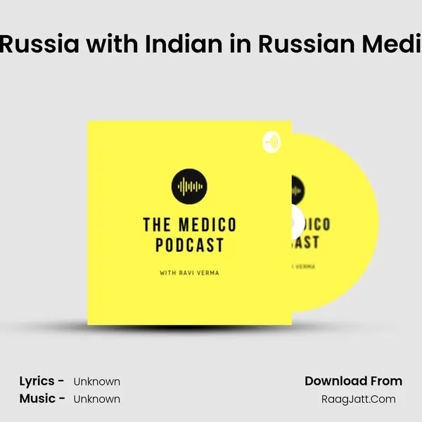 #3 - MBBS in Russia with Indian in Russian Medical University MP3 Song by  Cover