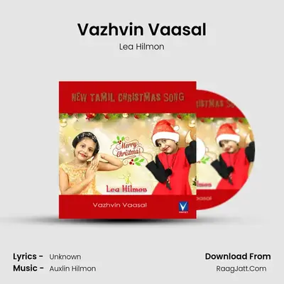 Vazhvin Vaasal - Single - Lea Hilmon