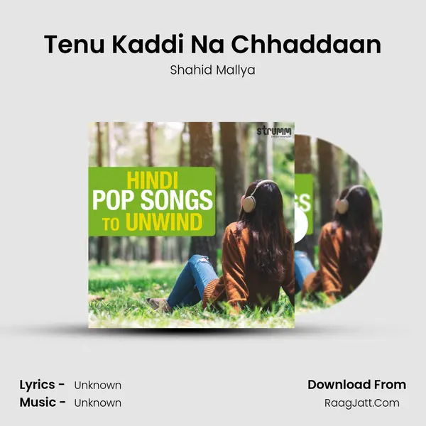 Tenu Kaddi Na Chhaddaan Cover